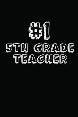 Book cover for #1 5th Grade Teacher