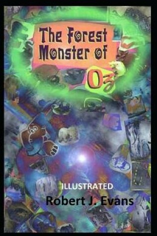 Cover of The Forest Monster of Oz Illustrated