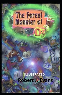 Book cover for The Forest Monster of Oz Illustrated