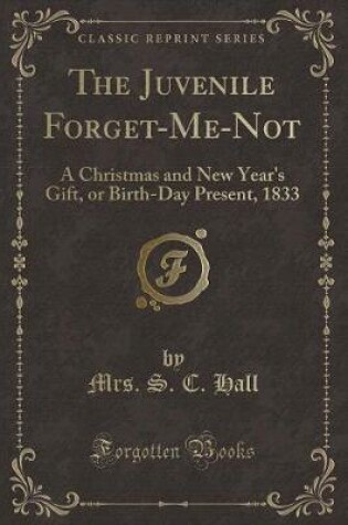 Cover of The Juvenile Forget-Me-Not