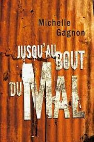 Cover of Jusqu'au Bout Du Mal