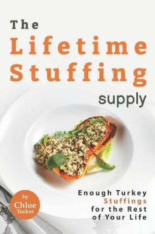 Cover of The Lifetime Stuffing Supply