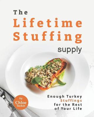 Book cover for The Lifetime Stuffing Supply