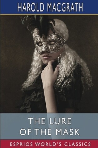 Cover of The Lure of the Mask (Esprios Classics)