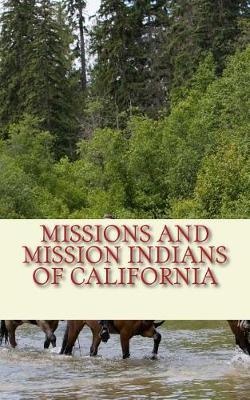 Book cover for Missions and Mission Indians of California