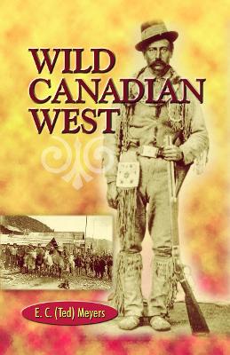 Book cover for Wild Canadian West