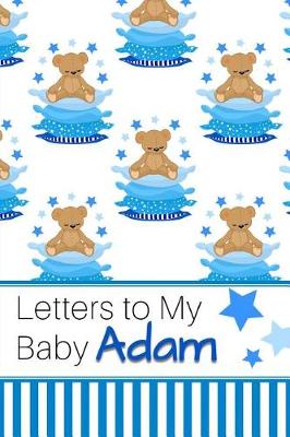 Book cover for Letters to My Baby Adam