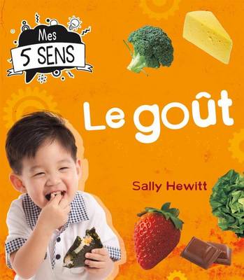 Book cover for Mes 5 Sens: Le Go�t