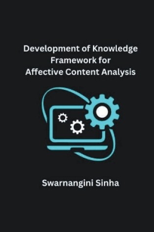 Cover of Development of Knowledge Framework for Affective Content Analysis