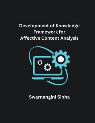 Book cover for Development of Knowledge Framework for Affective Content Analysis