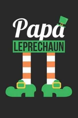 Cover of St. Patrick's Day Notebook - St Patricks Day Couples Papa Leprechaun - St. Patrick's Day Journal