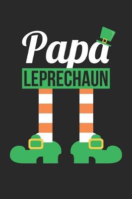 Book cover for St. Patrick's Day Notebook - St Patricks Day Couples Papa Leprechaun - St. Patrick's Day Journal