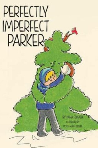 Cover of Perfectly Imperfect Parker