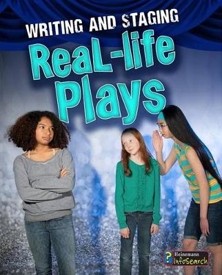 Book cover for Writing and Staging Real-Life Plays