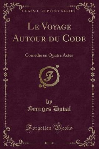 Cover of Le Voyage Autour Du Code