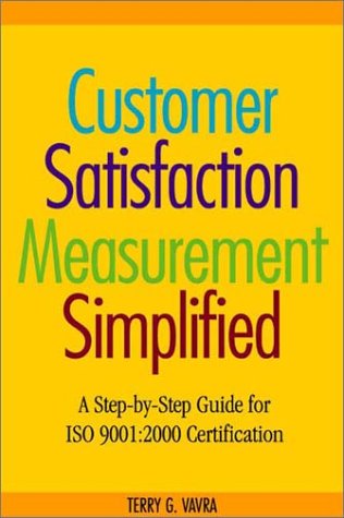 Book cover for Customer Satisfaction Measurement for ISO 9001- 2001