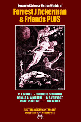 Book cover for Expanded Science Fiction Worlds of Forrest J Ackerman and Friends