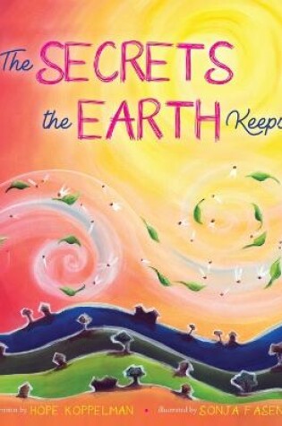 Cover of The Secrets the Earth Keeps