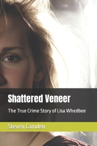 Cover of Shattered Veneer