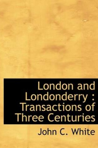 Cover of London and Londonderry