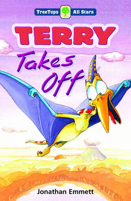 Cover of Oxford Reading Tree: TreeTops More All Stars: Terry Takes Off