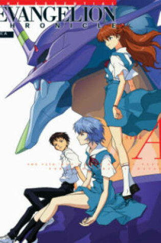 Cover of The Essential Evangelion Chronicle: Side A