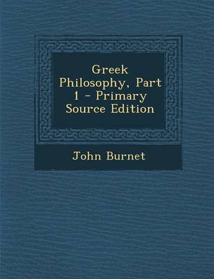 Book cover for Greek Philosophy, Part 1 - Primary Source Edition