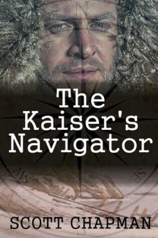 Cover of The Kaiser's Navigator