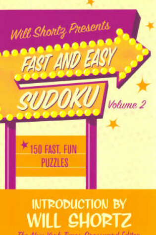 Cover of Will Shortz Presents Fast and Easy Sudoku