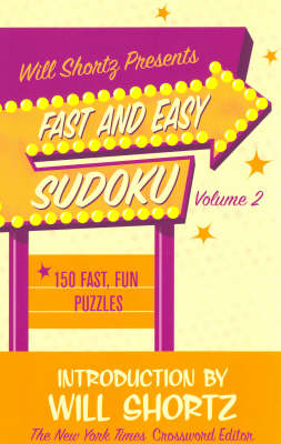 Book cover for Will Shortz Presents Fast and Easy Sudoku