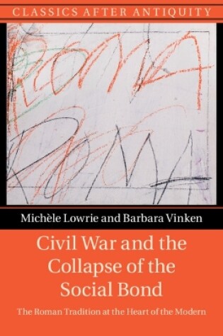 Cover of Civil War and the Collapse of the Social Bond