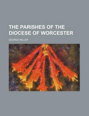 Book cover for The Parishes of the Diocese of Worcester