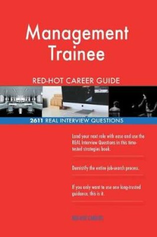 Cover of Management Trainee Red-Hot Career Guide; 2611 Real Interview Questions