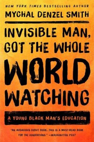 Cover of Invisible Man, Got the Whole World Watching