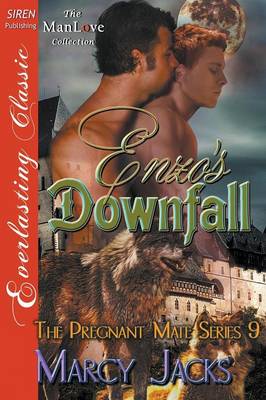Book cover for Enzo's Downfall [The Pregnant Mate Series 9] (Siren Publishing Everlasting Classic Manlove)