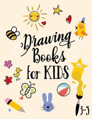 Book cover for Drawing Books For Kids 3-5