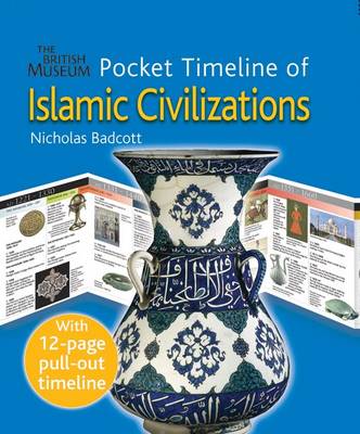 Book cover for British Museum Pocket Timeline of Islamic Civilizations, The