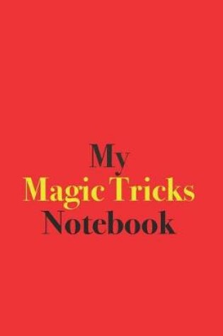 Cover of My Magic Tricks Notebook