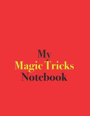 Book cover for My Magic Tricks Notebook