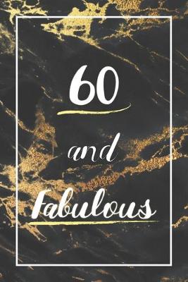 Book cover for 60 And Fabulous
