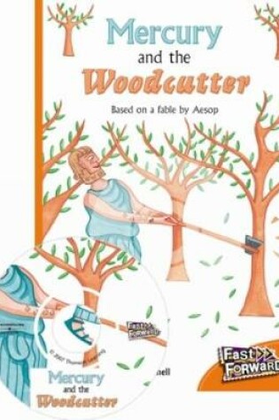 Cover of Mercury and the Woodcutter
