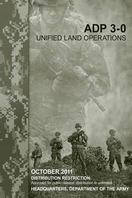 Book cover for Unified Land Operations (ADP 3-0)