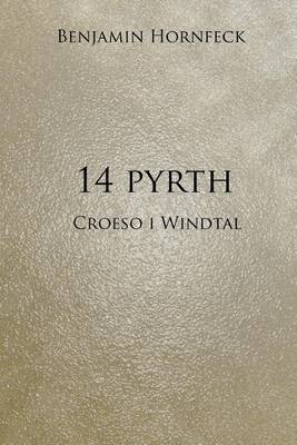 Book cover for 14 Pyrth - Croeso I Windtal