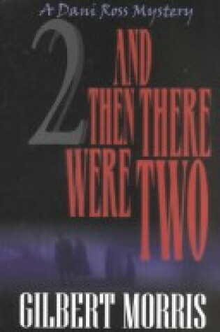 Cover of And Then There Was Two