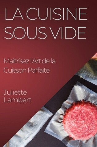 Cover of La Cuisine Sous Vide