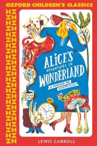 Cover of Oxford Children's Classics: Alice's Adventures in Wonderland