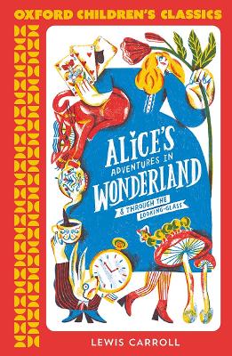 Book cover for Oxford Children's Classics: Alice's Adventures in Wonderland
