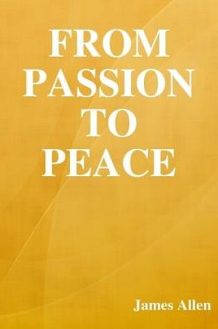 Cover of From Passion to Peace