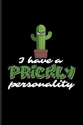 Book cover for I Have a Prickly Personality