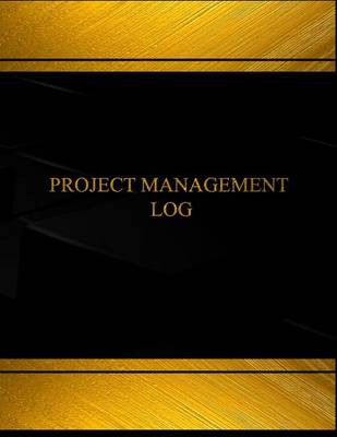 Cover of Project Management (Log Book, Journal - 125 pgs, 8.5 X 11 inches)